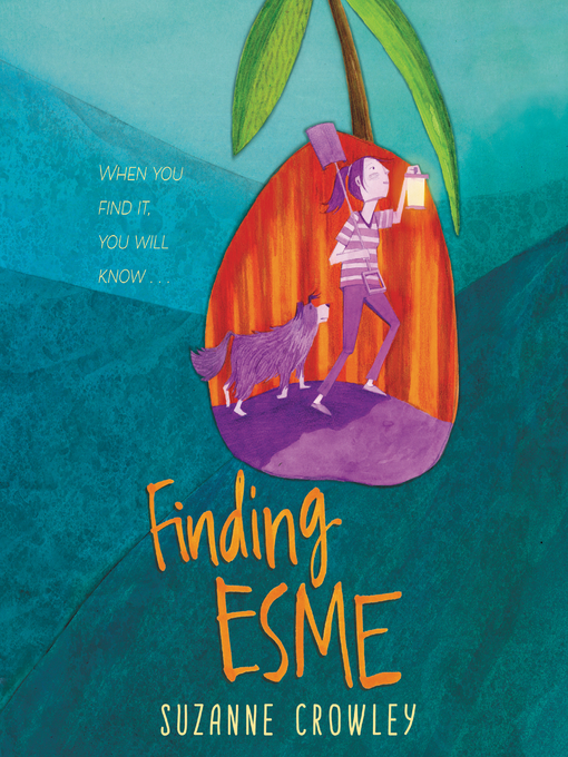 Title details for Finding Esme by Suzanne Crowley - Available